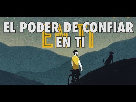 Cómo fortalecer la autoestima y confiar en ti thumbnail