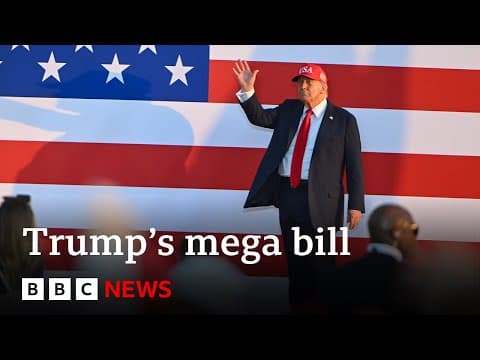 How will Donald Trump's flagship bill impact the US economy? | BBC News thumbnail