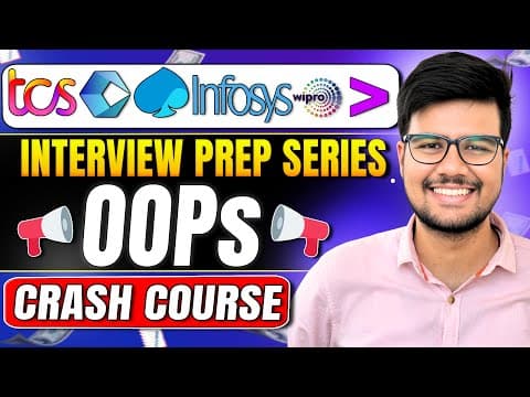 OOPs Crash Course: Most Repeated Questions to Ace Any Interview! thumbnail