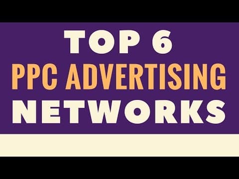 What Are the Best PPC Advertising Networks to Use? thumbnail