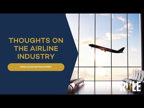 How Should Investors Approach the Airline Industry? thumbnail