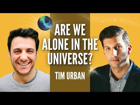 Are We Alone In The Universe? (with Tim Urban) thumbnail