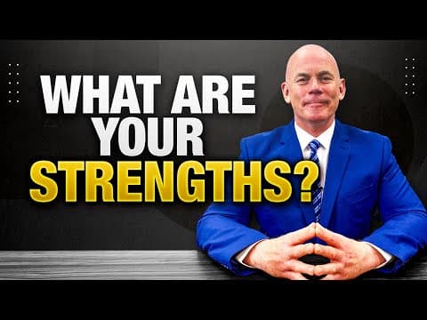How to Answer 'What Are Your Strengths?' in Interviews thumbnail