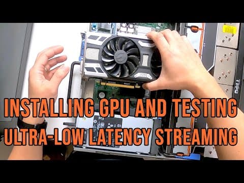 Adding GPU to DELL R810 Server for Ultra-Low Latency Game and Video Streaming!! thumbnail