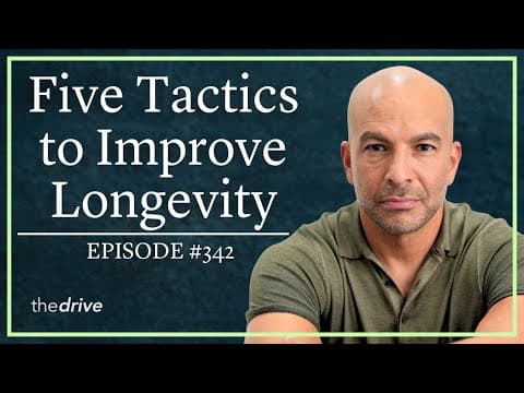 The Longevity Toolkit: Peter Attia’s 5 Tactics to Improve Longevity thumbnail