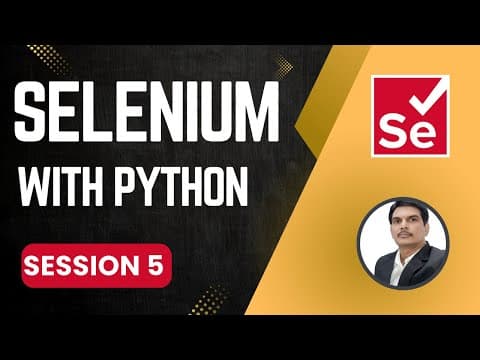 Session 5- Selenium with Python thumbnail