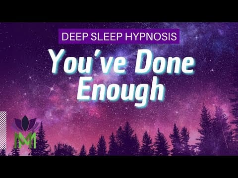 Sleep Hypnosis for Perfectionism, People Pleasing & Insomnia | Mindful Movement thumbnail