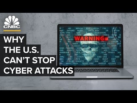 Why The U.S. Can't Stop Cyber Attacks thumbnail