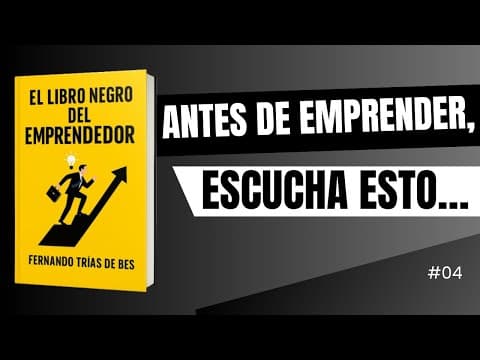 ¿Por qué fracasa la mayoría al emprender? | El Libro Negro del Emprendedor (Audiolibro Resumen) thumbnail