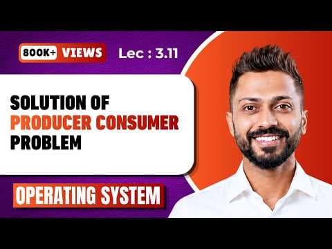 How Do Semaphores Solve the Producer Consumer Problem? thumbnail