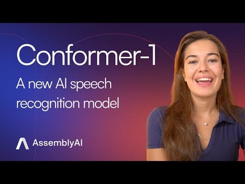 What Is Conformer-1 and How Does It Improve Speech Recognition? thumbnail