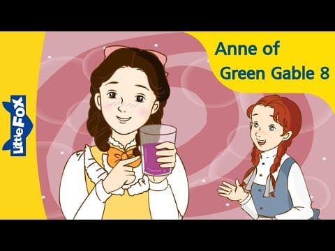 Anne of Green Gables 8 | Anne & Gilbert | Stories for Kids | Bedtime Stories thumbnail