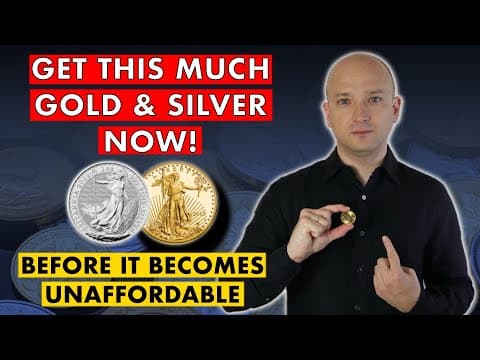 How Much Gold & Silver To Get Now! (Do It Before You're Priced Out) thumbnail