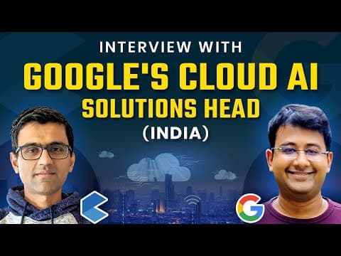 AI/Ml Career Insights From Google's AI Cloud Solution Services Head - India thumbnail