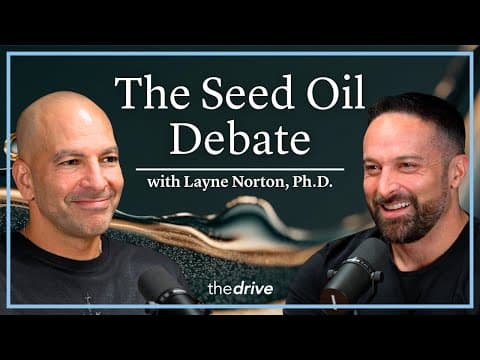 380 ‒ The seed oil debate: are they uniquely harmful relative to other dietary fats? thumbnail