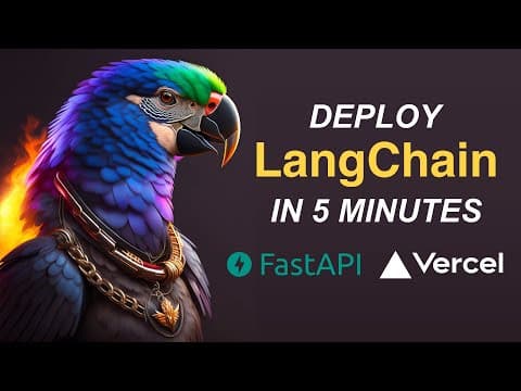 How to Deploy LangChain Apps Using FastAPI on Vercel thumbnail