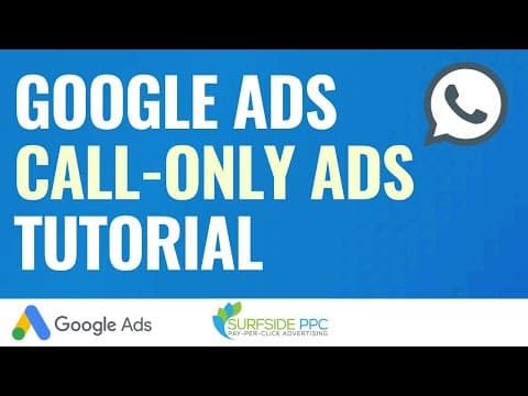 How to Create Call-Only Ads in Google Ads thumbnail