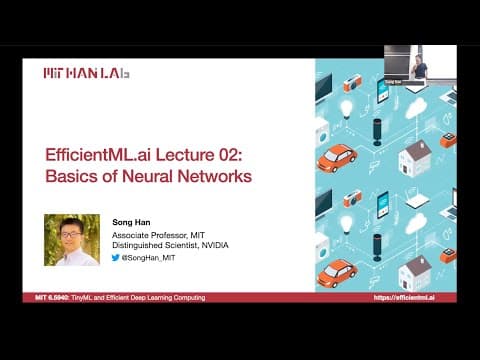 EfficientML.ai Lecture 2 - Basics of Neural Networks (MIT 6.5940, Fall 2023, Zoom recording) thumbnail