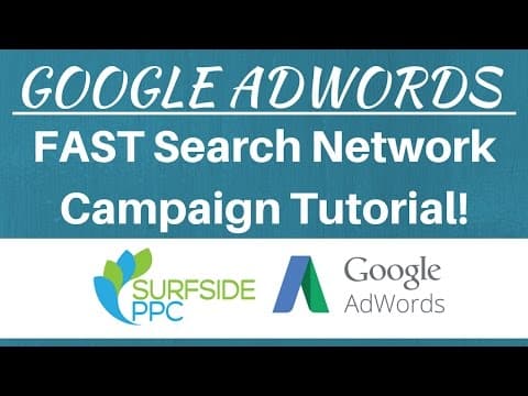 Fast and Simple Google AdWords Search Network Campaign Tutorial 2017 thumbnail