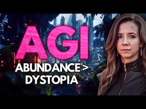 AGI = Age of Abundance: Humanity's Next Chapter? thumbnail