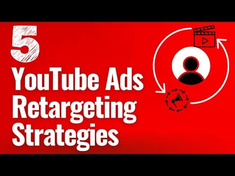 5 YouTube Retargeting Strategies to Use in 2023 and Beyond thumbnail