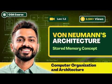 L-1.2: Von Neumann's Architecture | Stored Memory Concept in Computer Architecture thumbnail