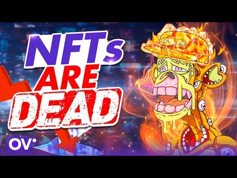 Are NFTs Still Relevant or Are They Dead? thumbnail