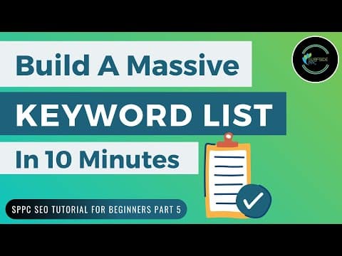 How To Build Keyword Lists For Your Website - SPPC SEO Tutorial #5 thumbnail