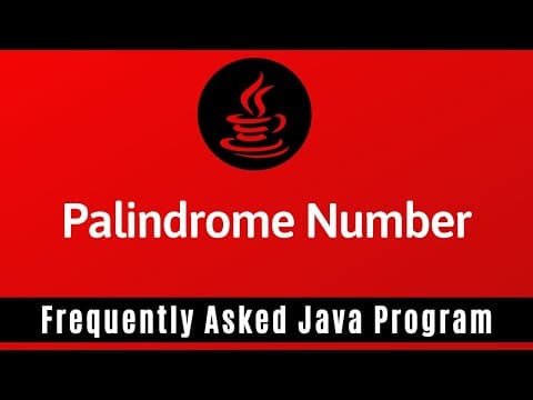 Frequently Asked Java Program 04: Palindrome Number | How to Check Given Number is Palindrome or Not thumbnail