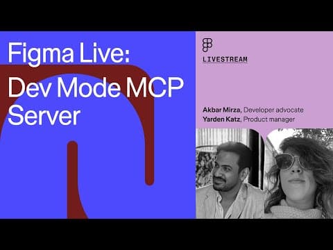 Figma Live: Dev Mode MCP Server Updates thumbnail