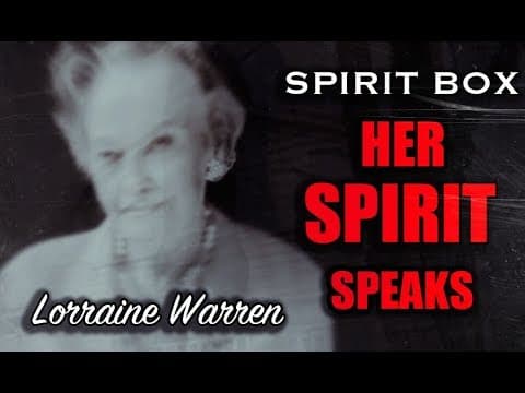How Did Lorraine Warren Communicate from the Afterlife? thumbnail
