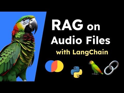 How to Use LangChain for Retrieval Augmented Generation on Audio thumbnail