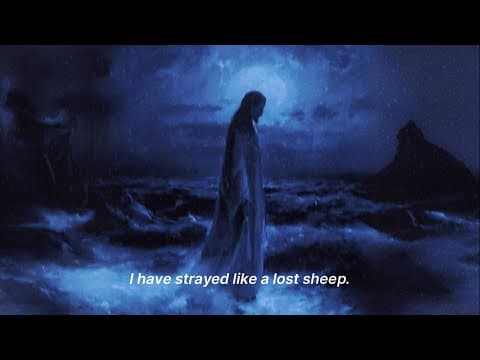 Psalms 119 | Lord, I Have Strayed Like A Lost Sheep thumbnail