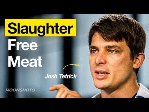Slaughter-Free Meat, Coming Soon To Your Dinner Table w/ Josh Tetrick | EP#58 thumbnail