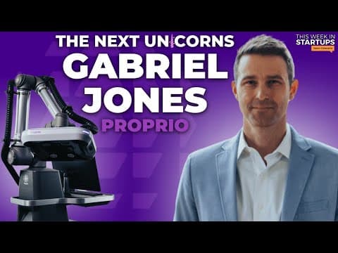 Next Unicorns: Making surgeons bionic via computer vision & AI with Proprio’s Gabriel Jones | E1790 thumbnail