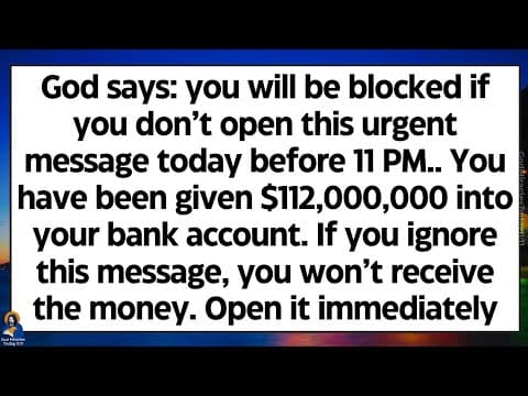 🧾 God says, You will be blocked if you don’t open this message before 11 PM tonight..| God Message thumbnail