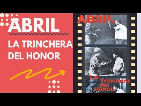ABRIL: LA TRINCHERA DEL HONOR thumbnail