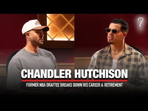 Why Did Chandler Hutchison Retire from the NBA at 26 thumbnail