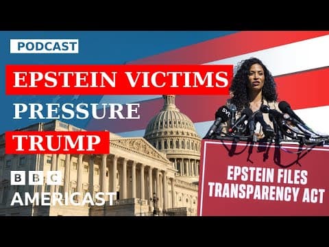 Will Epstein's victims force Trump to release more files? | BBC Americast thumbnail