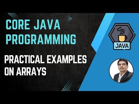 Session 7- Working with Java Arrays | Coding Examples on Arrays | Java & Selenium thumbnail