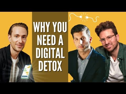 Why You Need A Digital Detox with Andrew Wilkinson thumbnail