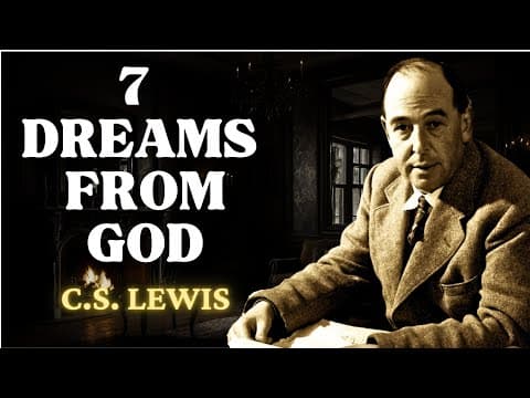 If You Have Any of These 7 Dreams, GOD HAS CHOSEN YOU! | C.S Lewis 2024 thumbnail
