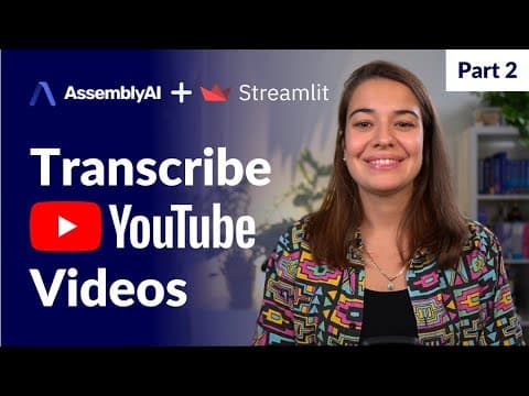 How to make a web app that transcribes YouTube videos with Streamlit | Part 2 thumbnail
