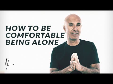How to Be Comfortable Being Alone | Robin Sharma thumbnail