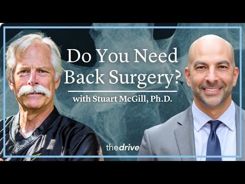 Back Surgery or Not? How to Decide | Stuart McGill, Ph.D. thumbnail