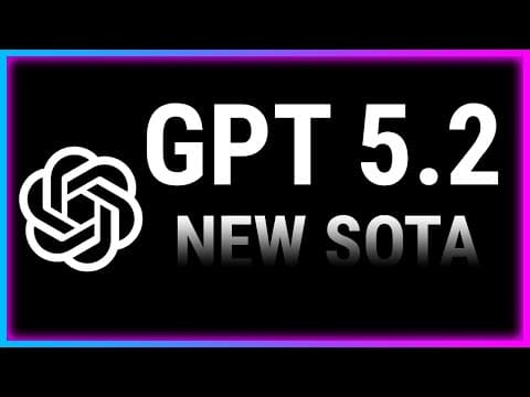 Everything you need about GPT 5.2 in 10 mins thumbnail