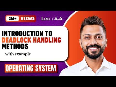 What Are the Main Methods for Handling Deadlocks? thumbnail