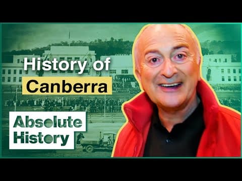 Why Is Canberra The Capital City of Australia? | Tony Robinson's Time Walks | Absolute History thumbnail