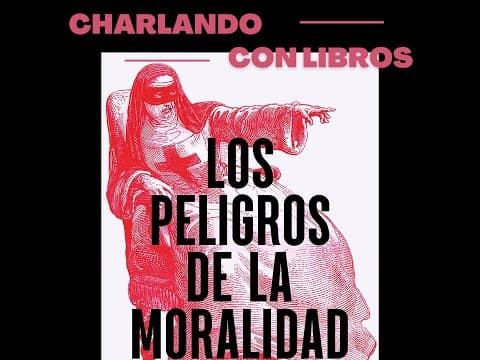 ¿Por qué la moralidad es peligrosa para la sociedad? thumbnail