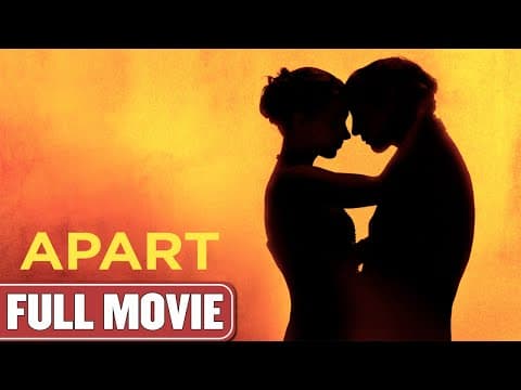 Two Hearts, One Haunting Connection | FULL DRAMA MOVIE | Apart thumbnail